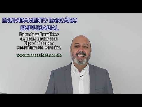 Negociação Bancária Empresarial, os benefícios de contar com especialistas Consultoria Empresarial Passivo Bancário Ativo Imobilizado Ativo Fixo