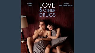 I Need You (From &quot;Love &amp; Other Drugs&quot;)