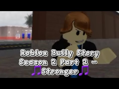 Roblox Bully Story Season 2 (PART 2) - Episode 1 🎶Lemon Fight - Stronger🎶☝️