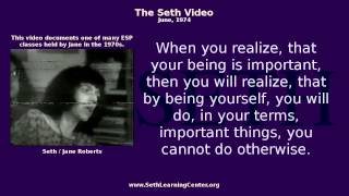 The Seth Video with Transcript