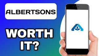 IS ALBERTSONS WORTH IT  (EXPLAINED)