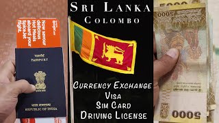 India to Sri Lanka 🇱🇰  | Immigration |Visa | Currency Exchange | SIM card | Driving License | Hotels