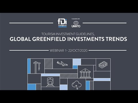 , title : 'Tourism Investment Guidelines, Global Greenfield Investments Trends'