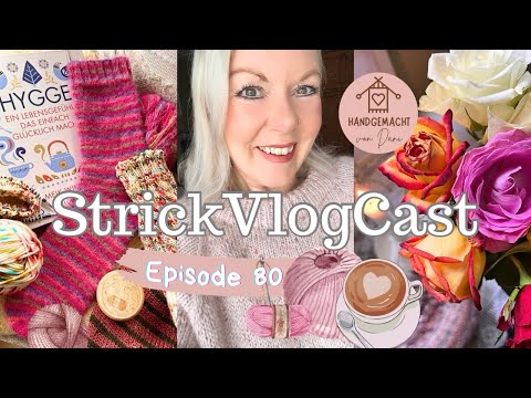 StrickVlogCast Ep. 80 | 7000 Abonennten GEWINNSPIEL ❤️| UFO Challenge läuft | Neues auf den Nadeln😊