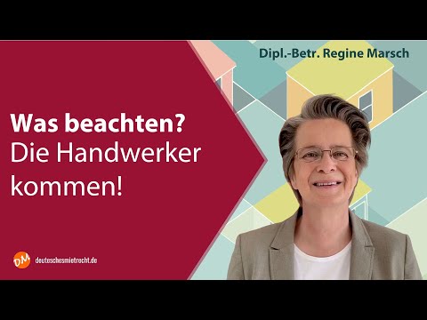 Die Handwerker kommen! Was müssen Mieter & Vermieter beachten?