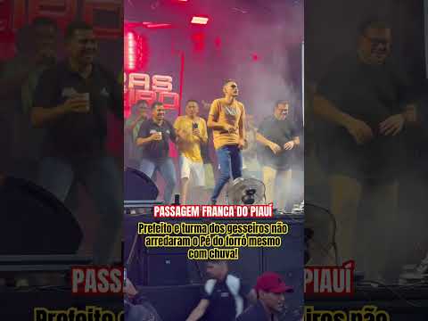 OS FERAS DO PIZEIRO na festa do GESSEIRO 2025 em PASSAGEM FRANCA DO PIAUÍ! Forró com chuva e Pizeiro