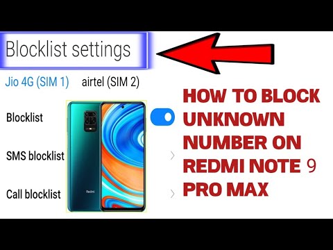 HOW TO BLOCK AND UNBLOCK UNKNOWN NUMBER ON REDMI NOTE 9 PRO MAX