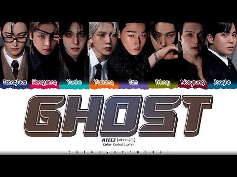 ATEEZ 'Ghost' Lyrics (에이티즈 Ghost 가사) [Color Coded Han_Rom_Eng] | ShadowByYoongi