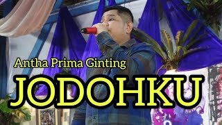 Download lagu JODOHKU | Antha Prima Ginting mp3