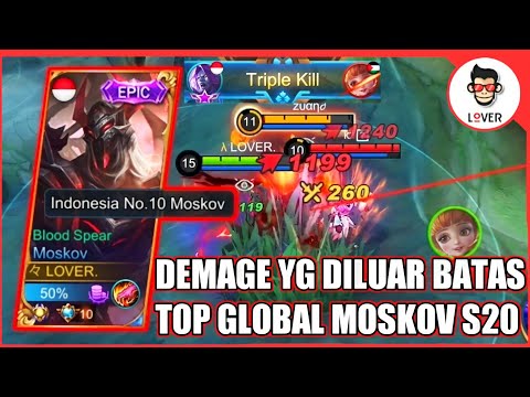 DEMAGE TOP GLOBAL MOSKOV YG BIKIN MUSUH JADI TAK ADA PERLAWANAN, BANTAI SEMUANYA !! - MOBILE LEGENDS