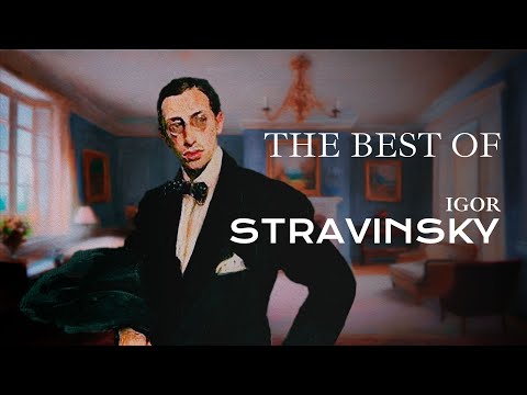 The Best of Igor Stravinsky