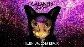 Galantis - Gold Dust (ILLENIUM 2015 Remix)