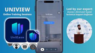 [Online Training Session: 1] UNV Mobile App Training focused on UniEase & UniTools Pro.