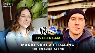 Notion build livestream: Mario Kart + F1 racing