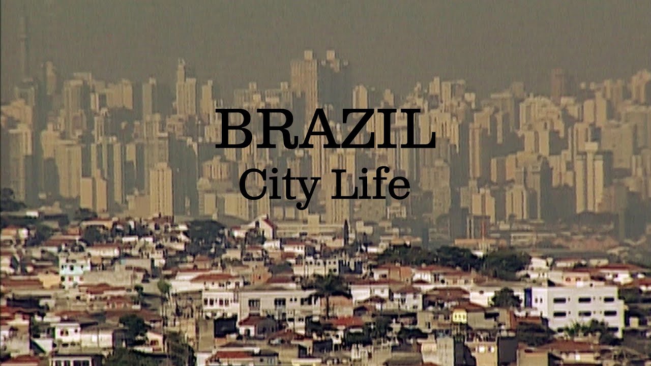 Brazil – City Life