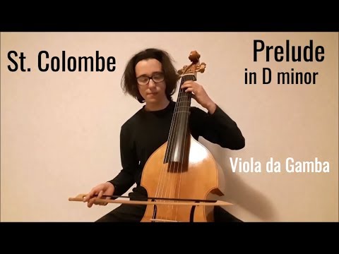 Sainte Colombe - Prelude in D minor on Viola Da Gamba, French Baroque Viol Music, Filippo Lion