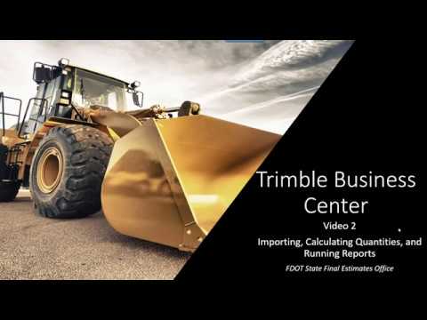 FDOT State Final Estimates Office Trimble Business Center video series Part 2