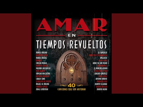 Amar en tiempos revueltos