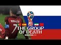 THE GROUP OF DEATH  - WORLD CUP RUSSIA 2018 PROMO (Portugal - Spain - Iran - Morocco)