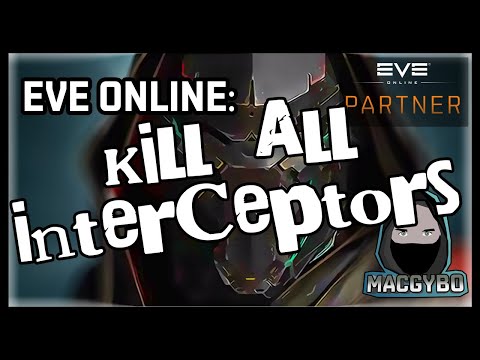 Eve Online : Kill All Interceptors