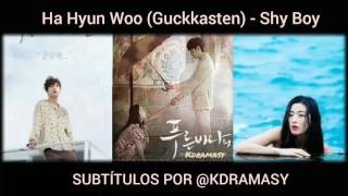 [Sub. Español] Ha Hyun Woo (Guckkasten) - Shy Boy (Legend Of The Blue Sea OST)