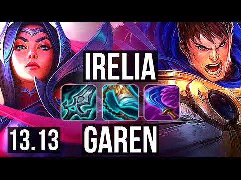 IRELIA vs GAREN (TOP) | 7 solo kills, 13/2/4, Legendary, 800K mastery | NA Master | 13.13