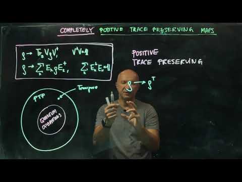 IQIS Lecture 7.10 — CPTP maps