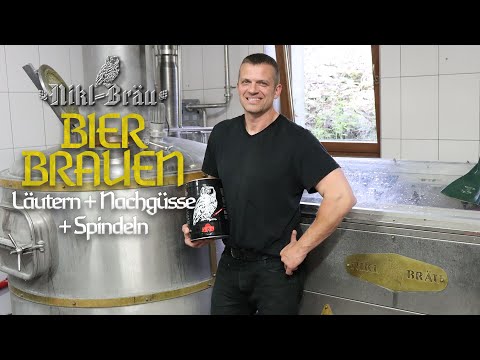 🍺BIERBRAUEN / Läutern + Nachgüsse + Spindeln 👉 Nikl Bräu 🦉