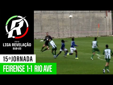Liga Revelação: CD Feirense 1 - 1 Rio Ave