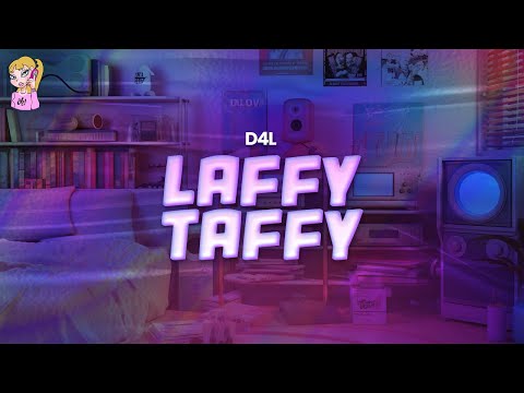 D4L - Laffy Taffy // Lyrics