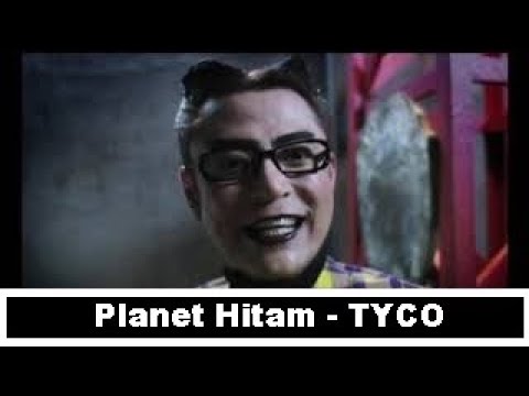 Tyco - Planet Hitam (Official Music Video)