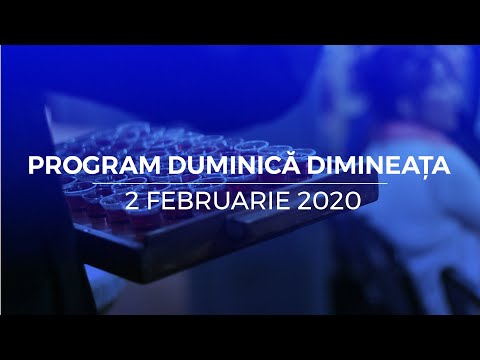 2 februarie 2020 - Program duminica dimineata