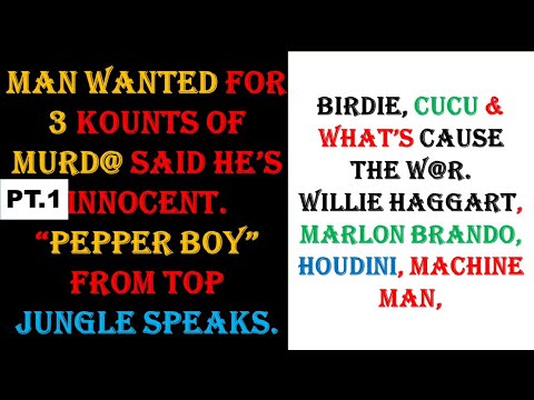 PEPPER BOY IS WANTED FOR 3 COUNTS OF MURD@ BY THE DENHAM TOWN POLICE & HE SPEAKS WITH JYP