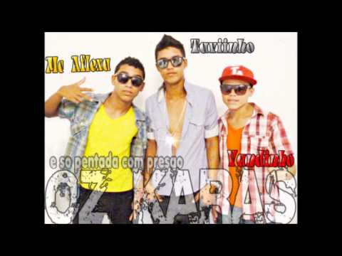 OZ KARAS - PENTADA COM PRESSÃO - MC AFLEXA TAVIINHO E VANDINHO