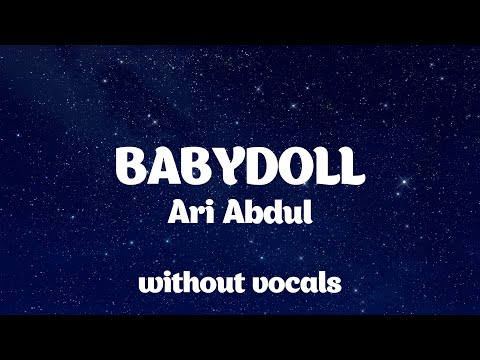 Ari Abdul - BABYDOLL (Speed) Lyrics , Karaoke 🎤