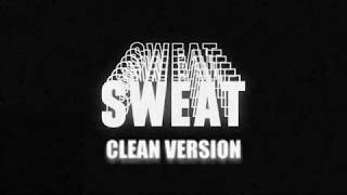 All American Rejects - Sweat &quot;clean version&quot; (Lyric Video)