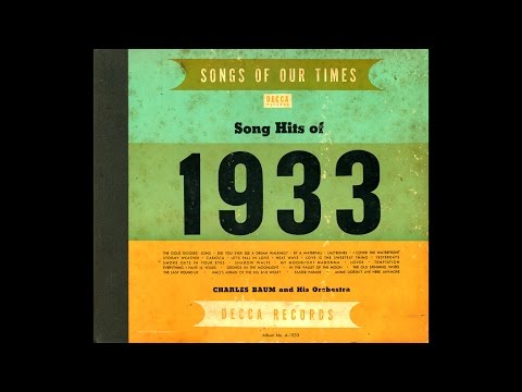 Charles Baum & His Orchestra - Song Hits of 1933