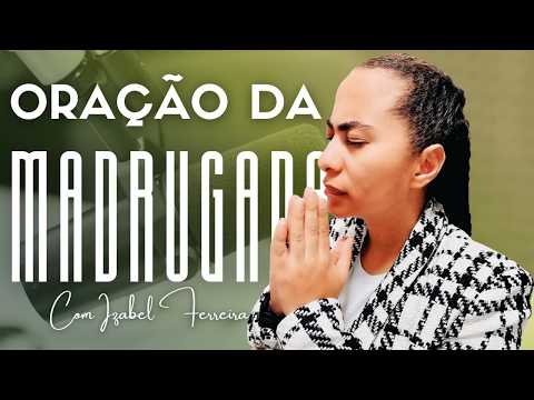14/02/2026 ORAÇÃO DA MADRUGADA - IZABEL FERREIRA AS 03h00 @IzabelFerreira   ​