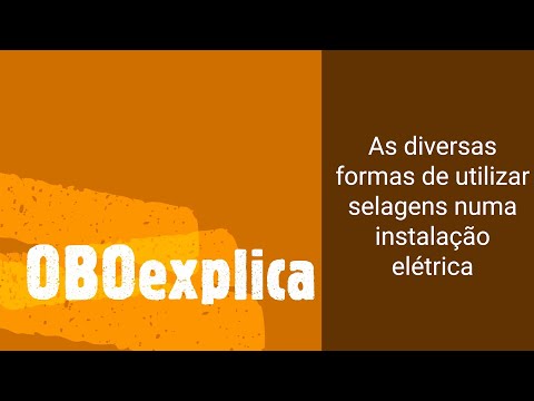 OBOexplica: As diversas formas de utilizar selagens numa instalação elétrica - OBO Bettermann
