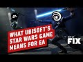 What Ubisoft's Open World Star Wars Game Means For EA - IGN Daily Fix