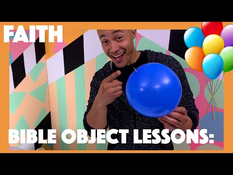BIBLE Object Lessons on FAITH| Balloons and Toothpics!