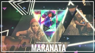 Maranata - Léo Brandão Ft. Helena Albernaz (DJ AJ Remix)