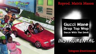 Gucci Mane - Dance With The Devil (Instrumental)