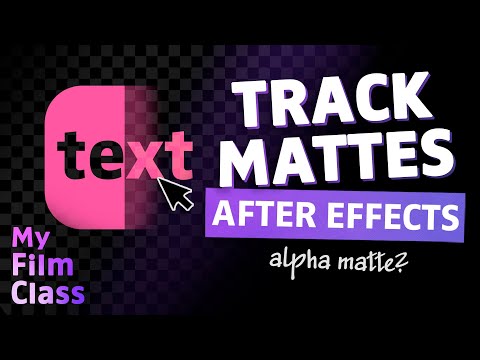What Are ALPHA And LUMA Track Mattes in After Effects?