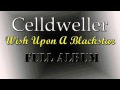 Celldweller - Wish Upon a Blackstar {HD!} (FULL ...