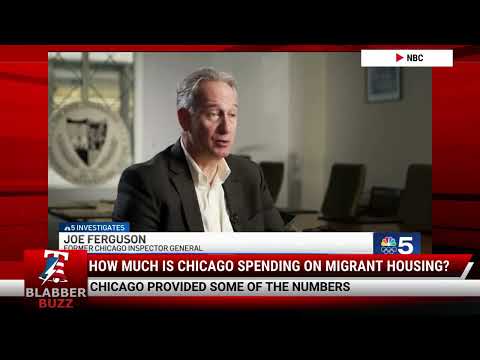 Watch: How Much Is Chicago Spending On Migrant Housing?