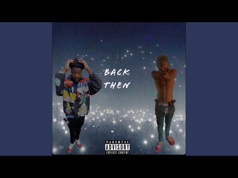 Back Then (feat. Jai2hard)