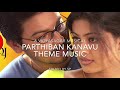 Parthiban Kanavu Theme Music Vidyasagar