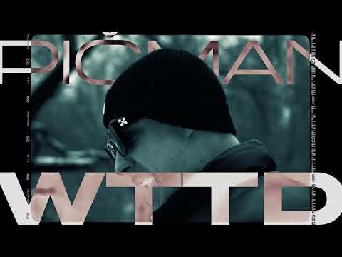 PIČMAN - WTTD prod. whereis.tms