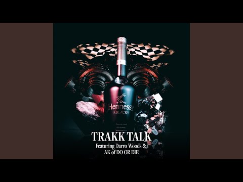 Hennessy (feat. Darro Woods & AK of Do or Die)